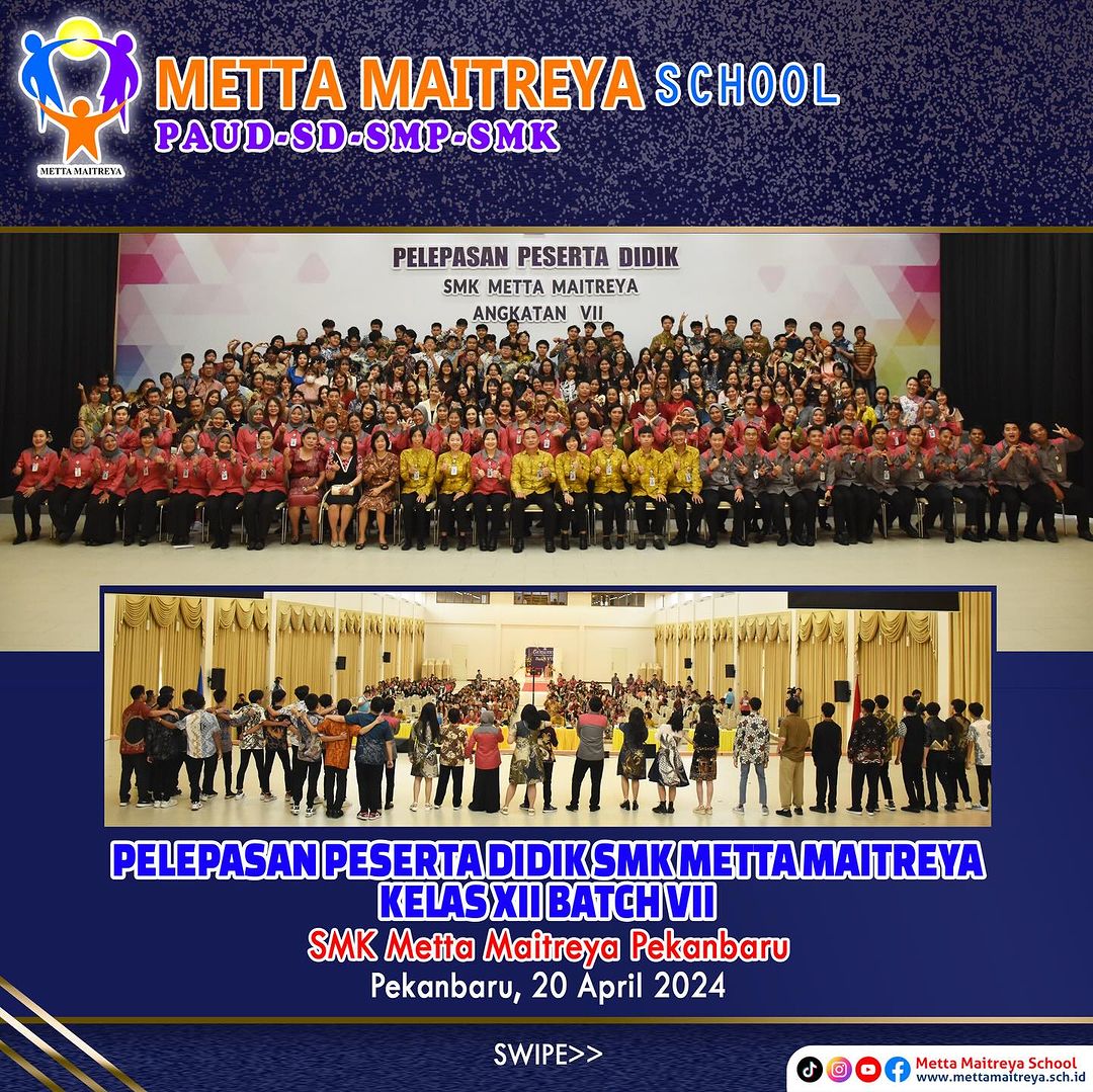 Pelepasan Peserta Didik SMK Metta Maitreya Kelas XII Batch VII | Fortunate Convention Hall PBSM